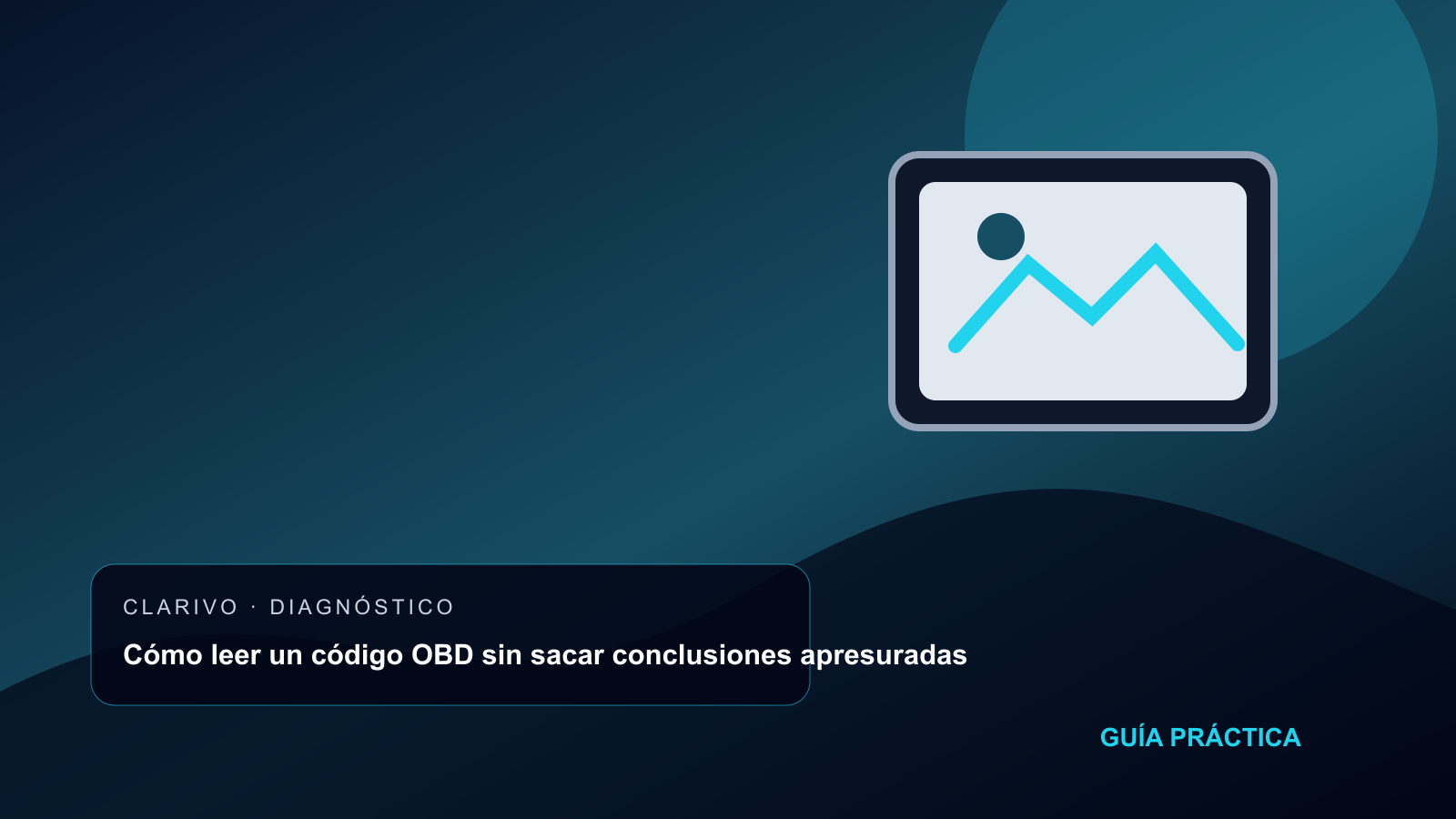 Cómo leer un código OBD sin sacar conclusiones apresuradas